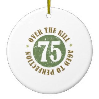 75th Birthday Over The Hill Christmas Tree Ornament