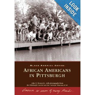 African Americans in Pittsburgh (PA) (Black America): John M. Brewer Jr.: 9780738544878: Books