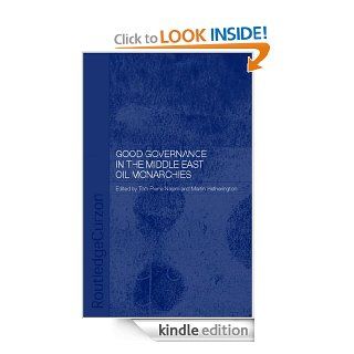 Good Governance in the Middle East Oil Monarchies (Durham Modern Middle East and Islamic World Series) eBook: Martin Hetherington, Tom Pierre Najem: Kindle Store