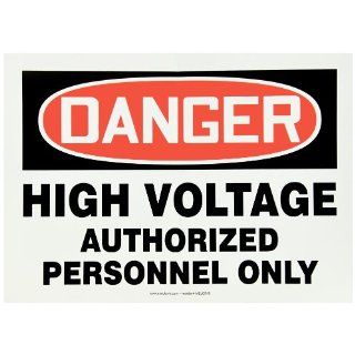 Accuform Signs MELC138VS Adhesive Vinyl Safety Sign, Legend "DANGER HIGH VOLTAGE AUTHORIZED PERSONNEL ONLY", 10" Length x 14" Width x 0.004" Thickness, Red/Black on White: Industrial Warning Signs: Industrial & Scientific