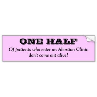 Anti Abortion Bumper Stickers