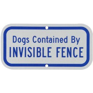 SmartSign 3M Engineer Grade Reflective Sign, Legend "Dogs Contained by Invisible Fence", 6" high x 12" wide, Blue on White: Yard Signs: Industrial & Scientific