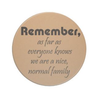 Funny quotes family birthday gifts humor joke drink coaster