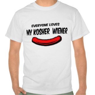 'everyone loves my kosher wiener' FUNNY JEWISH BBQ Tshirts