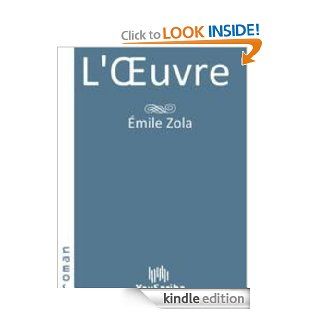 L'Œuvre (French Edition) eBook: Zola mile: Kindle Store