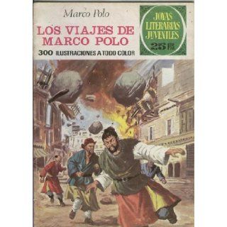 Joyas Literarias Juveniles numero 166: Los viajes de Marco Polo: Marco Polo: Books