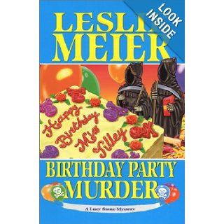 Birthday Party Murder (Lucy Stone Mysteries, No. 9): Leslie Meier: 9781575668321: Books