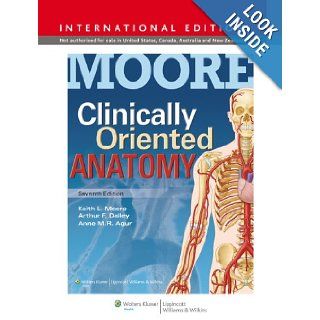 Clinically Oriented Anatomy: NA: 9781451184471: Books