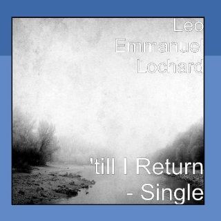 'till I Return   Single: Music