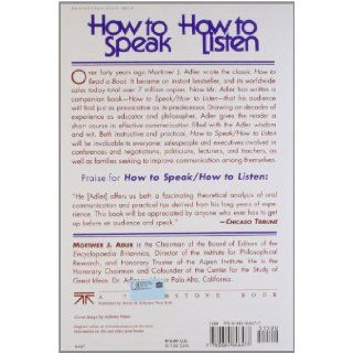 How to Speak How to Listen: Mortimer J. Adler: 9780684846477: Books