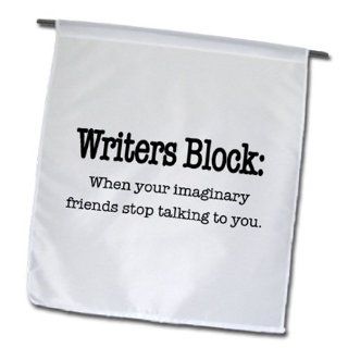 3dRose fl_157392_1 Writers Block, When Your Imaginary Friends Stop Talking to You English Writing Author Novelist Garden Flag, 12 by 18 Inch : Outdoor Flags : Patio, Lawn & Garden