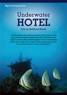 Underwater Hotel: Life On Artificial Reefs: Leon Tabla: Movies & TV