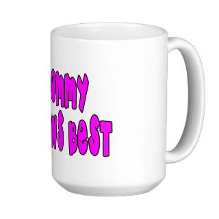 Fun Gifts for Moms : Mommy Knows Best Coffee Mugs