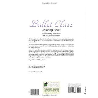 Ballet Class Coloring Book (Dover Fashion Coloring Book): John Green, Caroline Denzler, Coloring Books, Coloring Books for Grownups: 9780486296388: Books