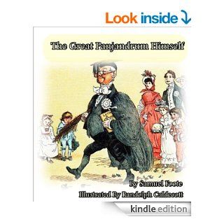 The Great Panjandrum Himself (Children's Picture Books) (Illustrated) eBook: Samuel  Foote , Randolph  Caldecott : Kindle Store