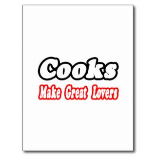 Cooks Make Great Lovers Postcard