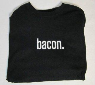 Bacon T Shirt Small : Other Products : Everything Else