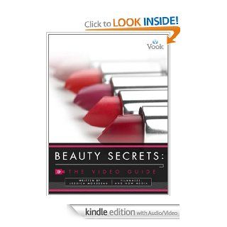 Beauty Secrets The Video Guide   Kindle edition by Jessica Mousseau, Vook. Health, Fitness & Dieting Kindle eBooks @ .