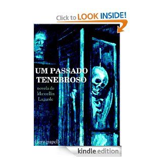 Um passado tenebroso (novela) (Portuguese Edition) eBook: Marcellin Lagarde: Kindle Store