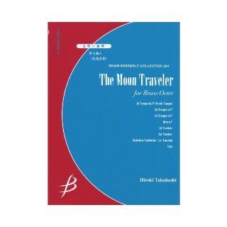 Traveler / Hiroki Takahashi ENMS84284 ensemble collection of (284) brass octet month (2011) ISBN: 4862882048 [Japanese Import]: unknown: 9784862882042: Books
