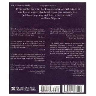 The Sevenfold Journey: Reclaiming Mind, Body and Spirit Through the Chakras: Anodea Judith, Selene Vega: 9780895945747: Books