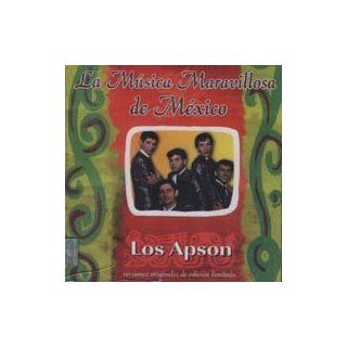 Los Apson La Musica Maravillosa De Mexico: Music