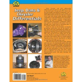 Jeep, Dana & Chrysler Differentials: How to Rebuild the 8 1/4, 8 3/4, Dana 44 & 60 & AMC 20 (Workbench How to): Larry Shepard: 9781613250495: Books