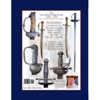 The Sword in Britain: An Illustrated History Volume One 1600 1700 (The Sword in Britain 1600 1945) (Volume 1): Mr Harvey Withers: 9780954591069: Books
