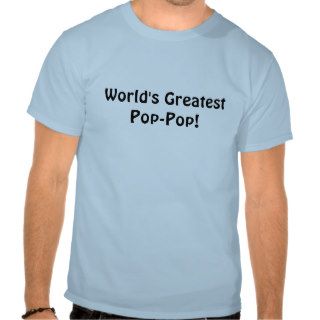 World's Greatest Pop Pop Tee