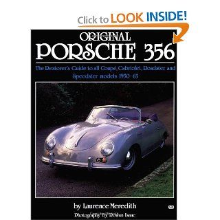 Original Porsche 356 (Original Series) Laurence Meredith 9781870979580 Books
