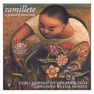 Ramillete: A Garland Of Choral Songs: Music