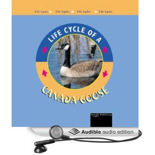Life Cycles: Canada Goose (Audible Audio Edition): Jason Cooper, uncredited: Books