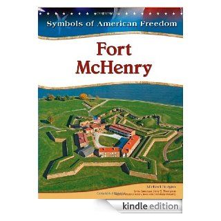 Fort McHenry (Symbols of American Freedom) eBook: Michael Burgan: Kindle Store