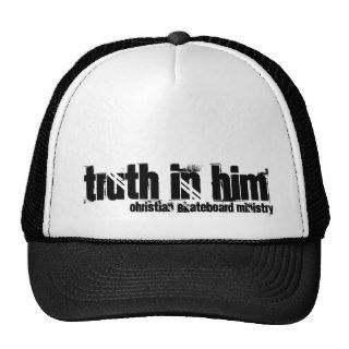 Truth in Him (Christian Skateboard Ministry) Trucker Hat