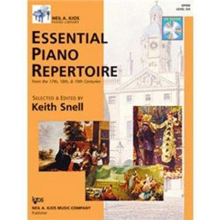 GP456   Essential Piano Repertoire of the 17th, 18th, & 19th Centuries Level 6: Keith Snell: 9780849763564: Books
