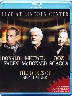 The Dukes of September Live [Blu ray]: Donald Fagen, Michael McDonald, Boz Scaggs: Movies & TV