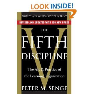 The Fifth Discipline: The Art & Practice of The Learning Organization eBook: Peter M. Senge: Kindle Store
