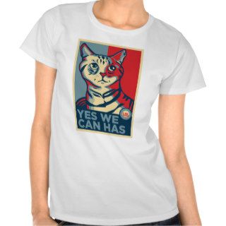 Yes We Can Has T Shirts