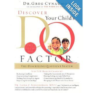 Discover Your Child's DQ Factor: The Discipline Quotient System: Greg Cynaumon: Books