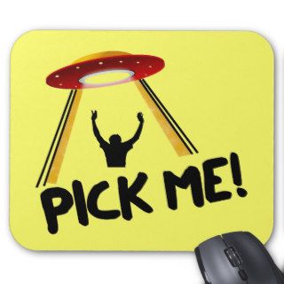 UFO Alien Ship   Pick Me! Mouse Pad