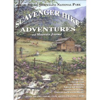 Great Smoky Mountains National Park Scavenger Hike Adventures and Mountain Journal: Kat LaFevre, John LaFevre: 9780974419411: Books