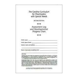THE CAROLINA CURRICULUM FOR PRESCHOOLERS WITH SPECIAL NEEDS (PAPER FORMS): Assessment Log and Developmental Progress Chart (Package of 10): Nancy Johnson Martin Ph.D., Bonnie Hacker "M.H.S. OTR/L", Susan Attermeier "Ph.D. PT": 978155766