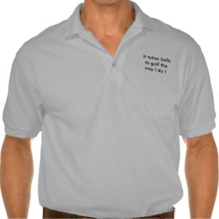 Funny Father's Day, Birthday Golf Shirt