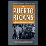 Puerto Ricans: Documentary History