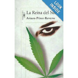LA REINA DEL SUR [La Reina del Sur ] BY Perez Reverte, Arturo(Author)Paperback 01 Oct 2001: Books