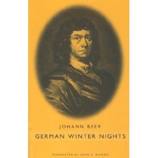 German Winter Nights (Studies in German Literature Linguistics and Culture) Johann Beer, John Russell 0001571131957 Books