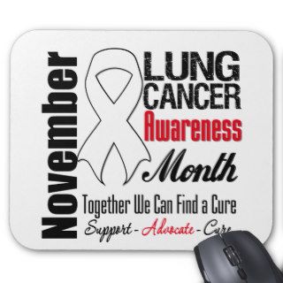 Together We Can Find a Cure   Lung Cancer Month Mousepad