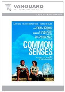 Common Senses: Luis A. Perez (Farewell Darkness), Holly Montgomery Webb ( General Hospital), Cheryl Lynn Golemo (Plainview), ALEXANDER ROJAS, DANIEL J. PICO, MARY FILICE, MT COZZOLA, DENNIS BELOGORSKY: Movies & TV