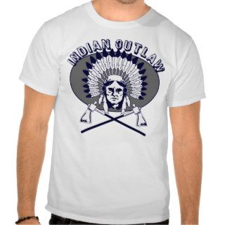Indian Outlaw Shirts