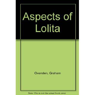 Aspects of Lolita: Graham Ovenden: 9780902620582: Books
